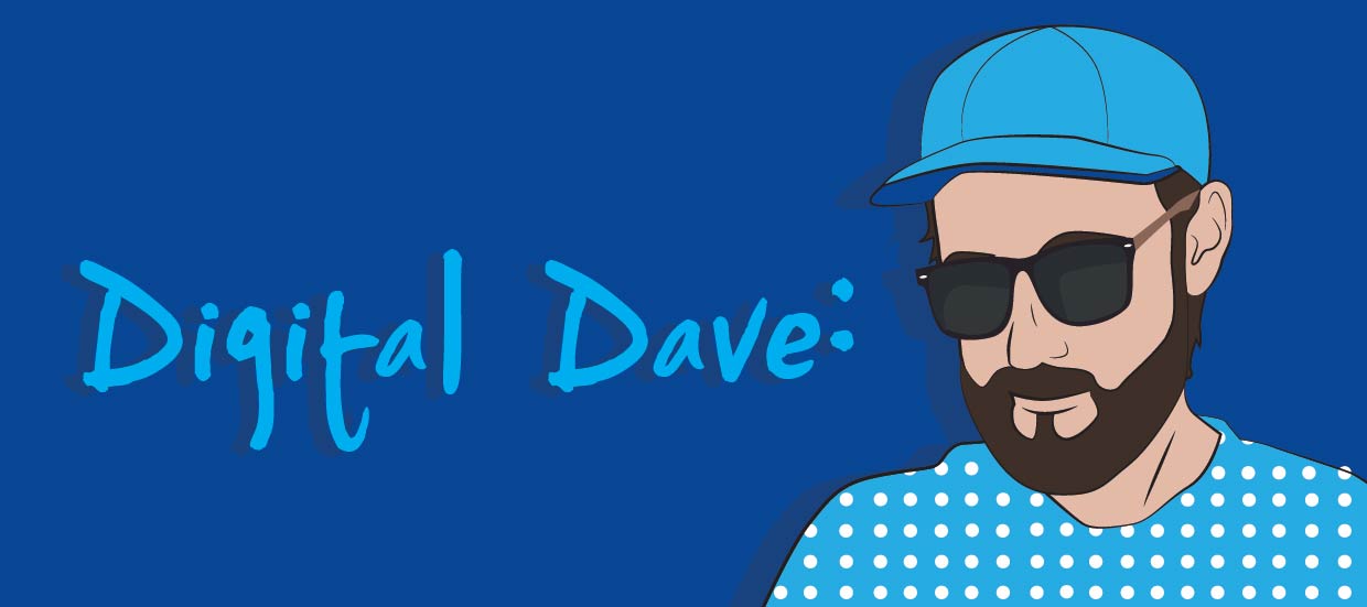 Digital Dave: The Benefits of Digital Signage