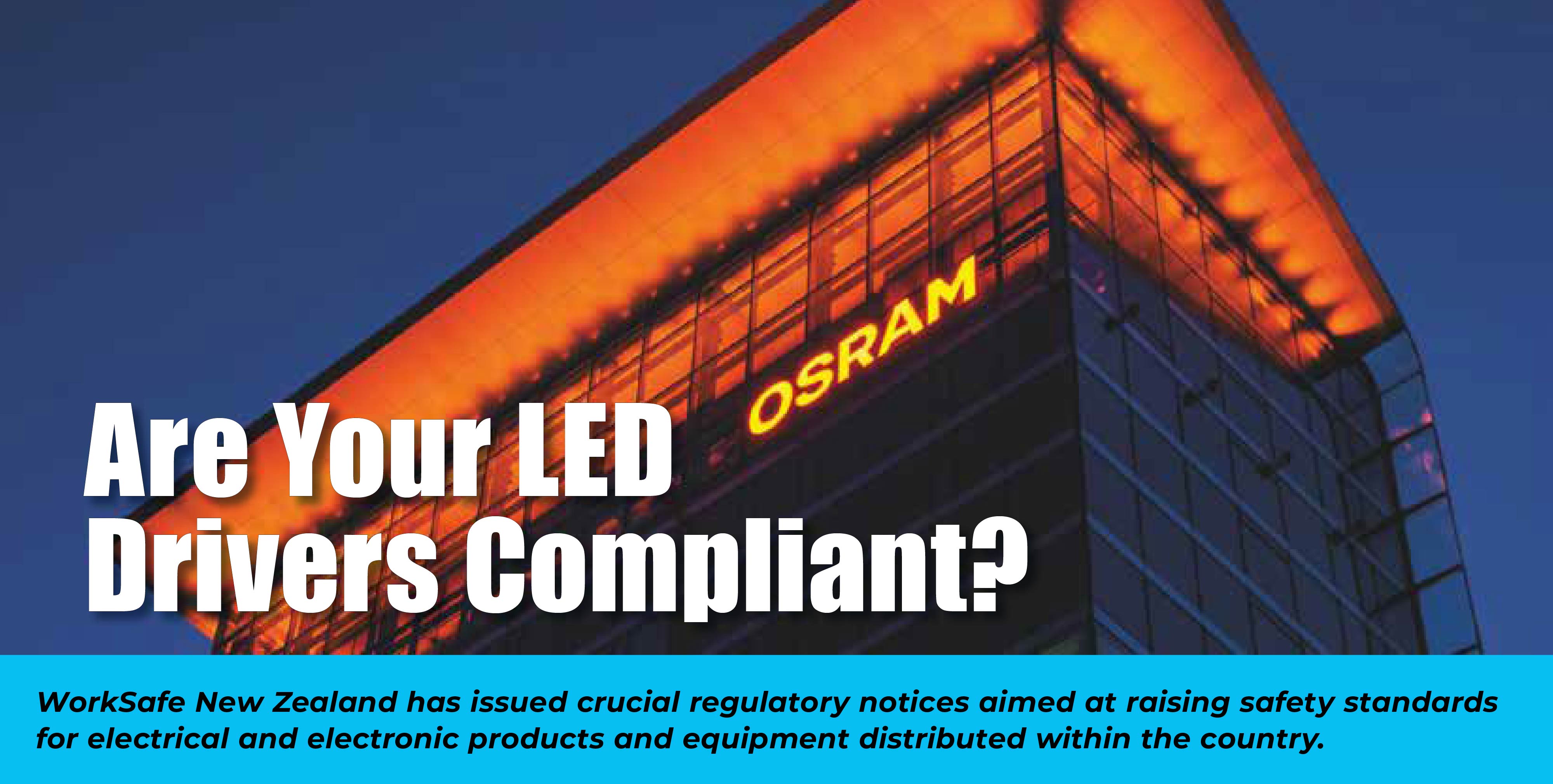 Are Your LED Drivers Compliant?